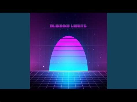  Blinding Lights - Een synthpop anthem met een retrofuturistische gloed