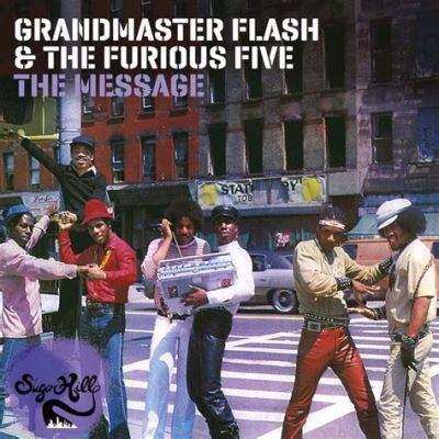 The Message van Grandmaster Flash and The Furious Five: Een meesterwerk van sociale bewustwording door funky beats